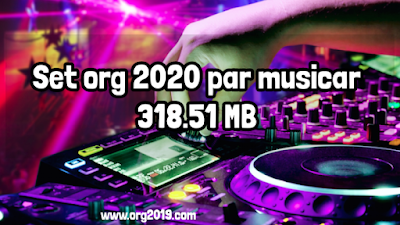Set org 2020 par musicar 318.51 MB تحميل سيت اورك النسخة الأصلية مجانا