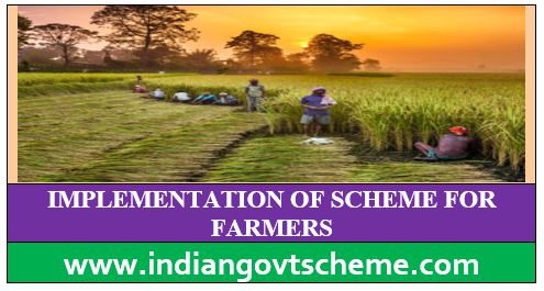 SCHEME FOR FARMERS