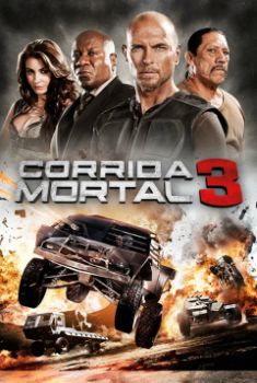 Corrida Mortal 3: Inferno Torrent - BluRay 720p/1080p Dual Áudio