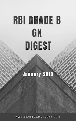 RBI Grade B GK Digest- January 2019