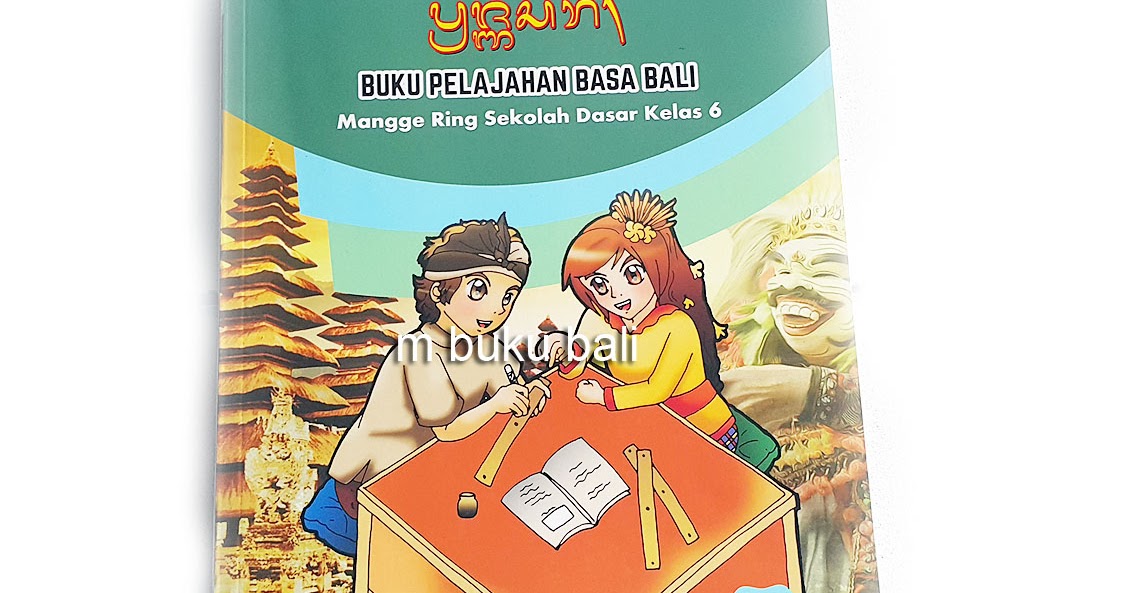 Buku Bahasa Bali Kelas 6