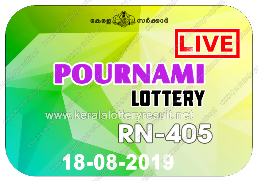 18082019 Pournami RN405 Lottery Result Live> Kerala Lottery