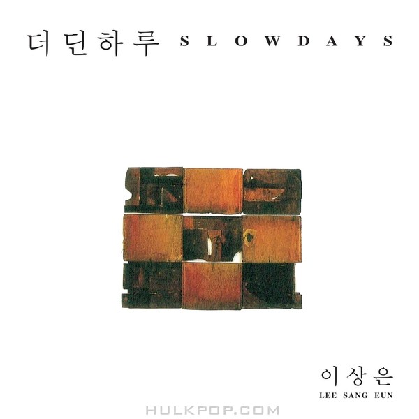 Lee Sang Eun (Leetzsche) – SLOW DAYS