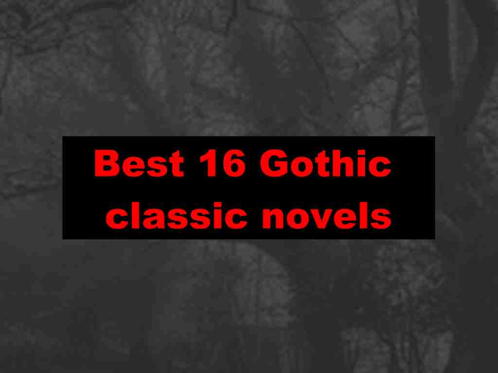 Best 16 Gothic classic novels PDF collection