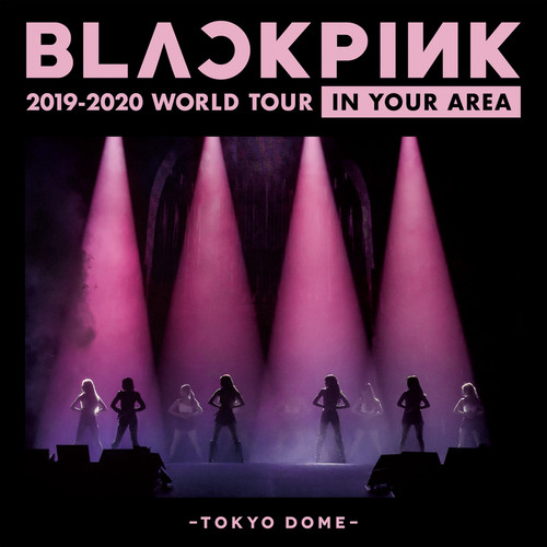BLACKPINK 20192020 WORLD TOUR IN YOUR AREA TOKYO DOME (Live