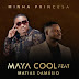 Maya Cool - Minha Princesa (feat. Matias Damásio) [Exclusivo 2020] (Download Mp3)