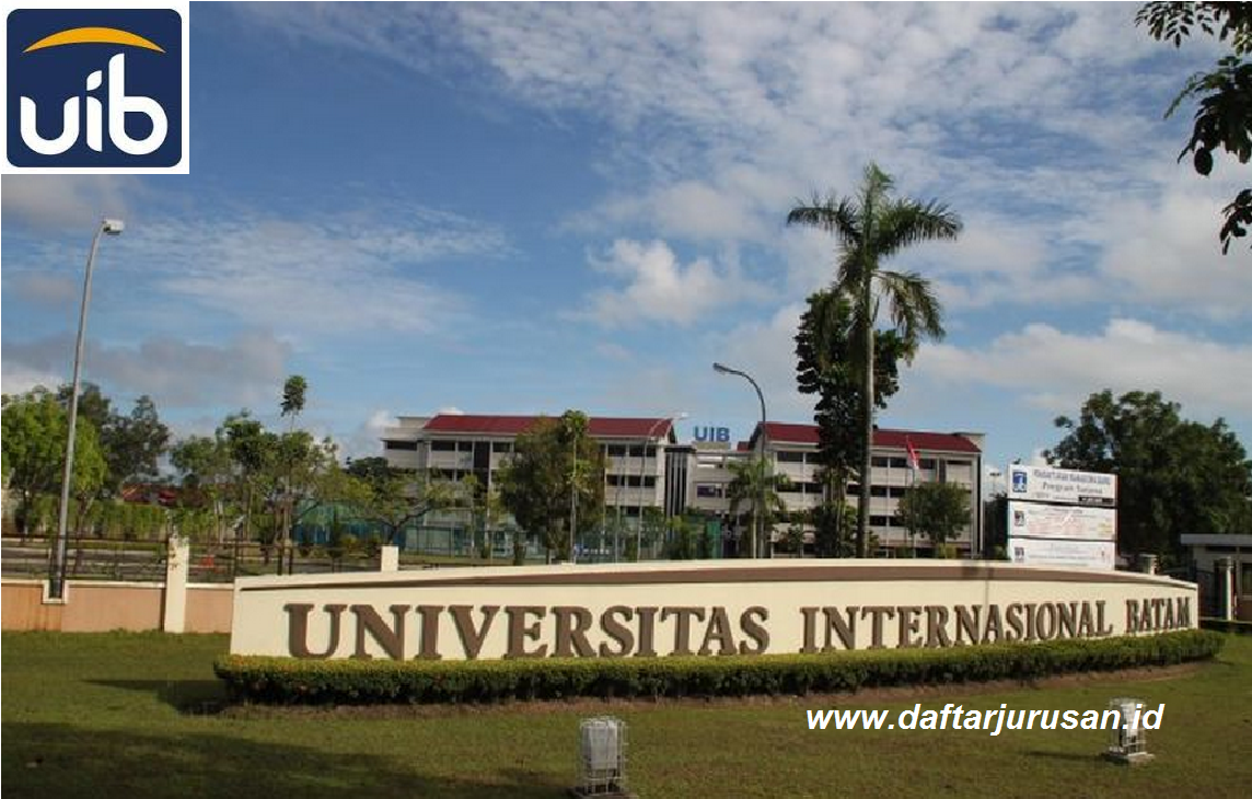 Daftar Fakultas Dan Program Studi Uib Universitas Internasional Batam Daftar Jurusan