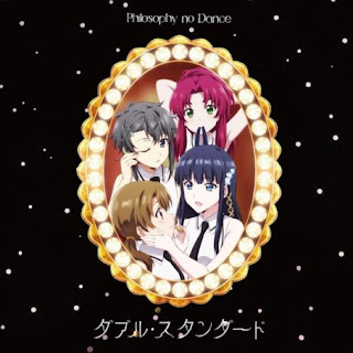 Philosophy no Dance - Double Standard / Mahouka Koukou no Yuutousei ED