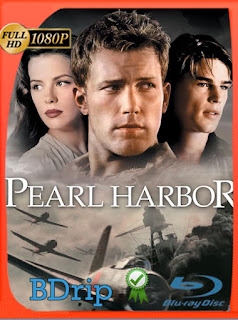 Pearl Harbor (2001) BDRIP 1080p Latino [GoogleDrive] SXGO