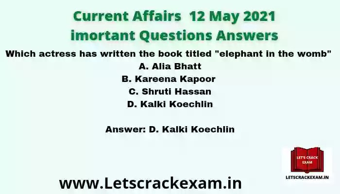 Current affairs questions | 12 May current affairs