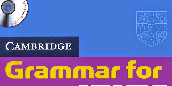 Cambridge Grammar for IELTS with Answers (PDF+CD) Bản đẹp đầy đủ
