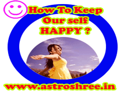 How To Keep Ourself Happy?