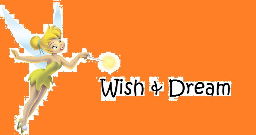 Wish & Dream