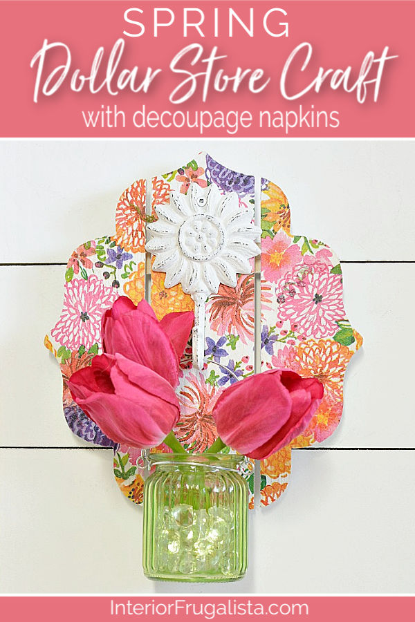 An easy Dollar Store Craft idea with Decoupage Napkins. This DIY Wall Sconce is a budget-friendly Spring or Summer decor idea that can be used as a mason jar candle holder lantern or hanging flower vase. Includes step-by-step decoupage instructions by Interior Frugalista #summerdecor #diycandlesconce #decoupagecraft