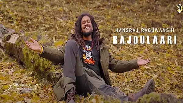 Rajdulaari Lyrics - Hansraj Raguwanshi Rajdulaari Lyrics - Hansraj Raguwanshi
