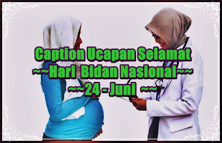 caption ucapan selamat hari bidan nasional - kanalmu