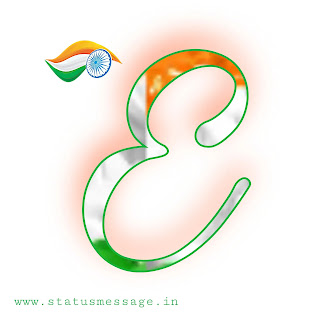 15 August Name DP for Whatsapp | Independence Day DP With E letter