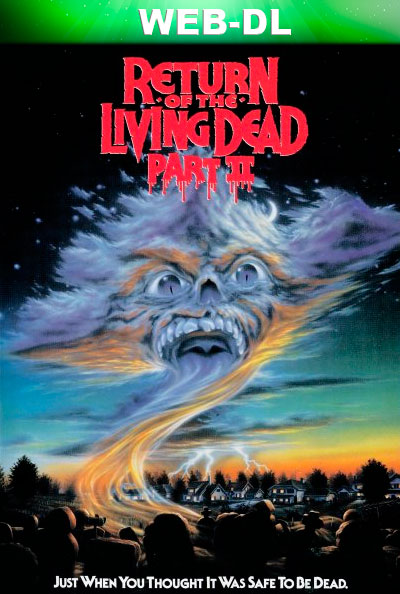 Return of the Living Dead Part II (1988) 1080p WEB-DL Dual Latino-Inglés [Subt. Esp] (Terror. Comedia)