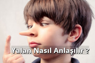 Yalan Nasıl Anlaşılır?