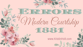 Kristin Holt | Errors of Modern Courtship (1881)