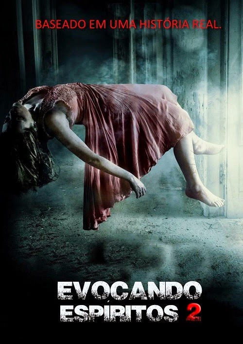 Evocando Espíritos 2 (Dublado 2013)