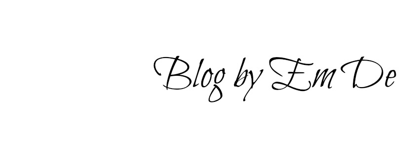 Blog by Em Dé