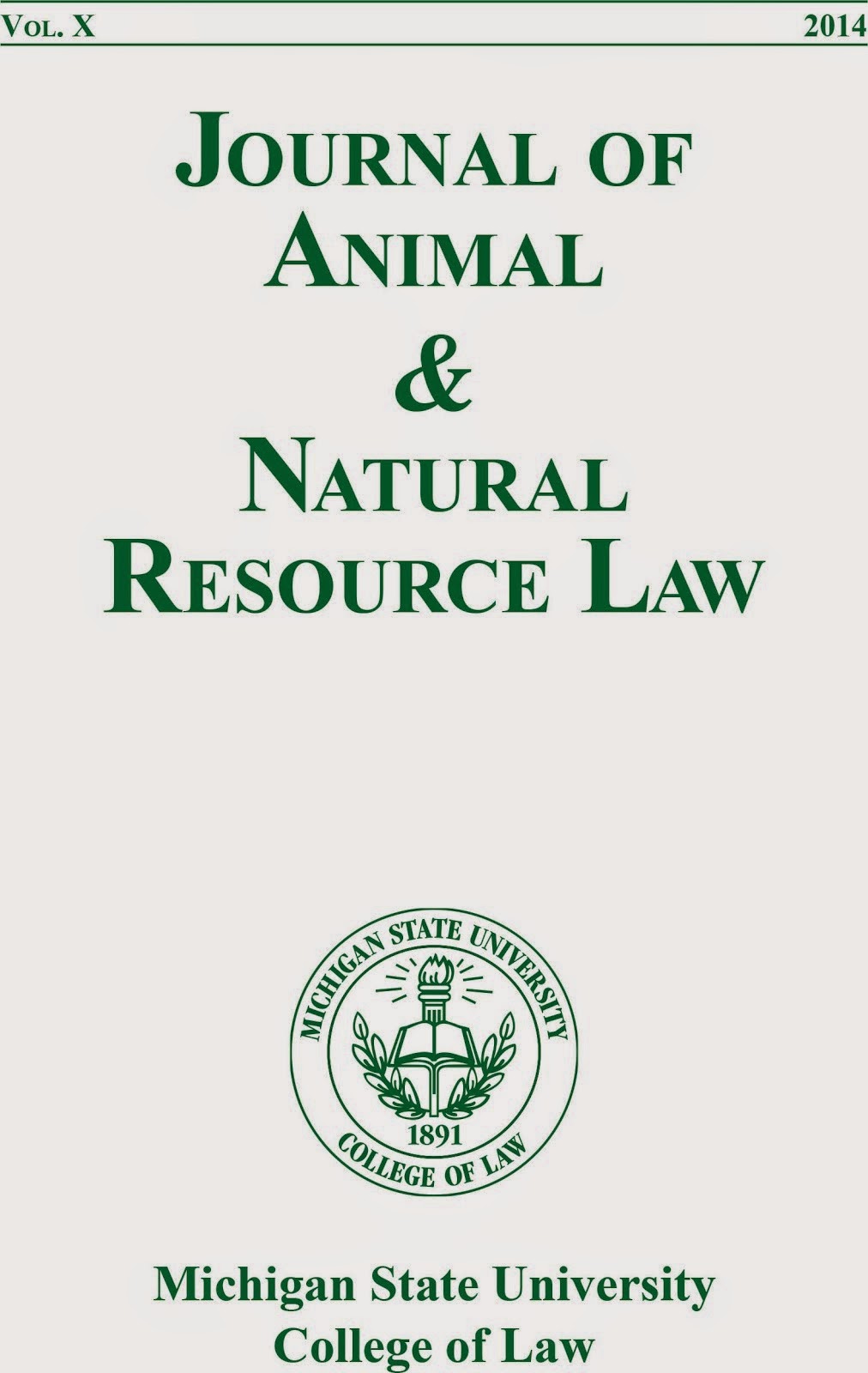 Journal of Animal and Natural Resource Law, vol. 10 (2014)