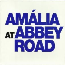 'At Abbey Road' - Amália Rodrigues: