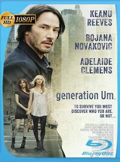 Generation Um… (2012) [Latino-Ingles] [1080P] [GoogleDrive] Hazroah