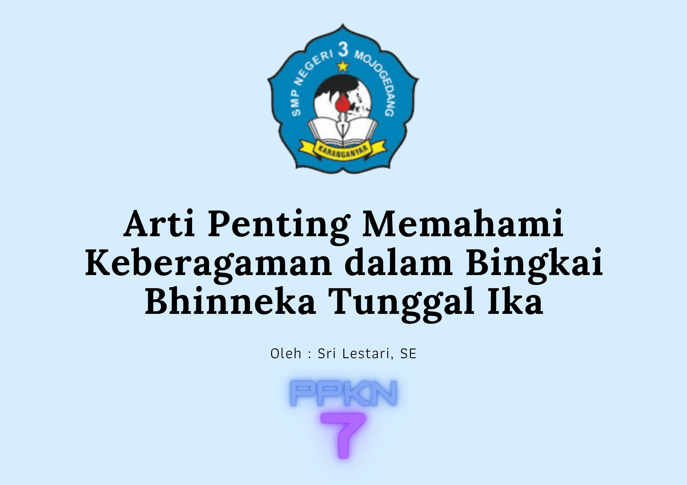 Arti Penting Memahami Keberagaman dalam Bingkai Bhinneka Tunggal Ika