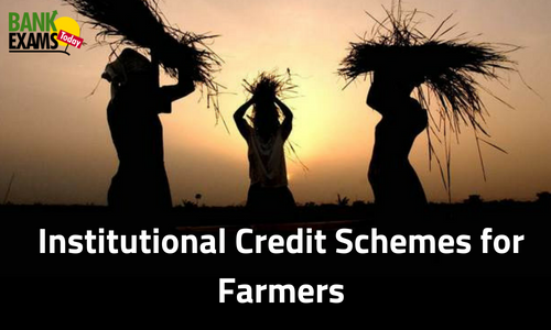 Institutional Credit Schemes for Farmers