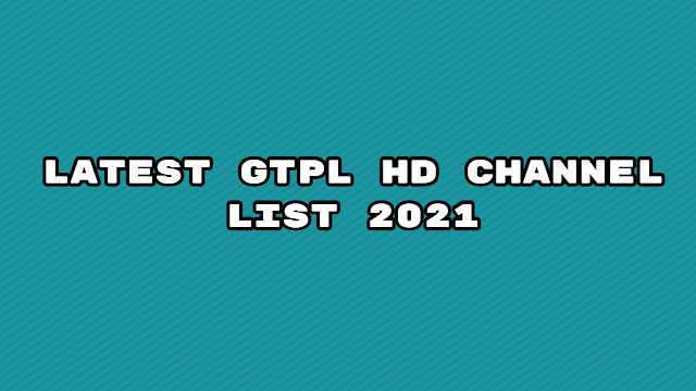 Latest gtpl hd channel list 2021