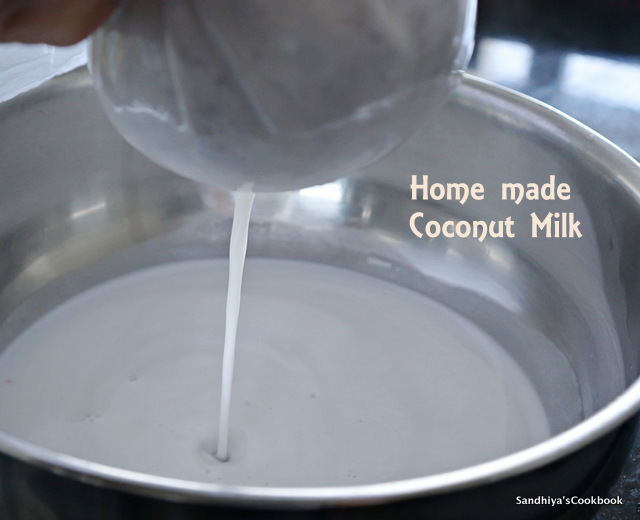 Sandhiya's Cookbook Homemade Coconut Milk from Fresh Coconut