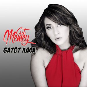 Cut Memey - Gatot Kaca download song gatot kaca by cut memey