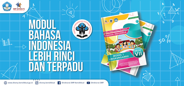 Modul Bahasa dan Sastra Indonesia  Kelas 7, 8, dan 9 untuk SMP Terbuka