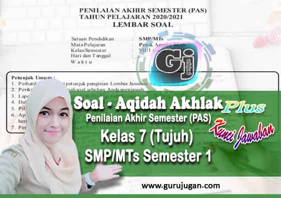 Soal Akidah Akhlak Kunci Jawaban Pas Uas Smp Mts Kelas 7 Semester 1 Ganjil Tahun 2020 Guru Jugan