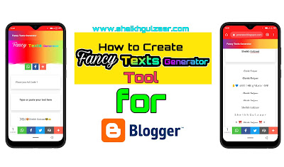 How To Create Fancy Texts Generator Tool For Blogger-Sheikh Gulzaar