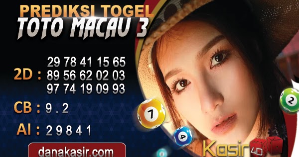 PREDIKSI TOGEL TOTO MACAU 3 26 JULI 2020 Prediksi Togel Akurat Kasir4D