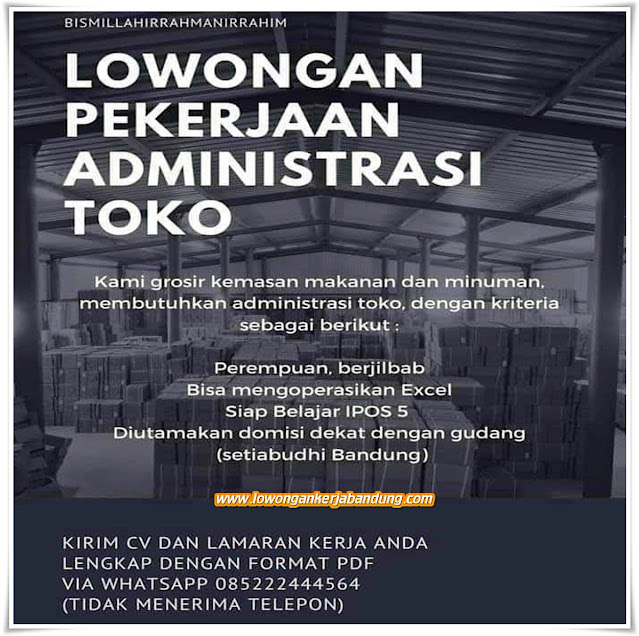 Lowongan Kerja Administrasi Toko Setiabudi Bandung