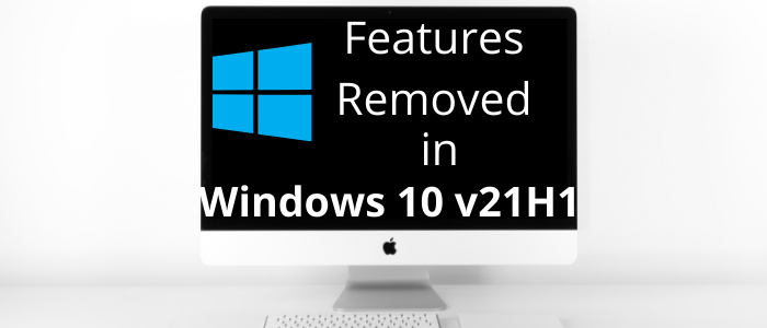 Функции, удаленные в Windows 10 v21H1