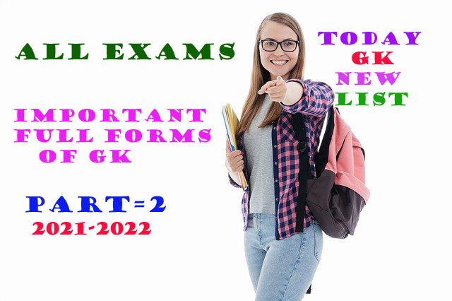 Important Full forms of GK| All Exams Gk| 20-Important full forms of GK,Part-2.