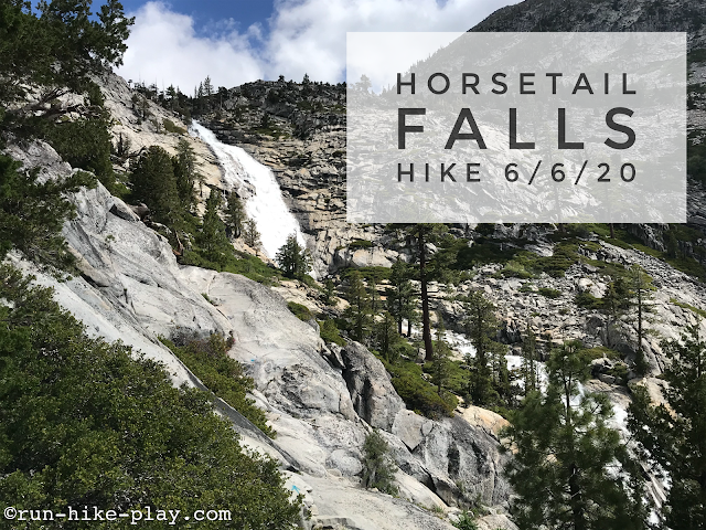 Horsetail Falls Hike 6/6/20