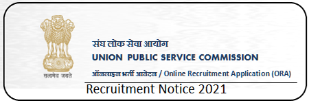 UPSC Recruitment Notice 2021