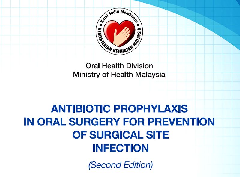 GUIDELINES Antibiotic Prophylaxis in Oral Surgery for prevention of