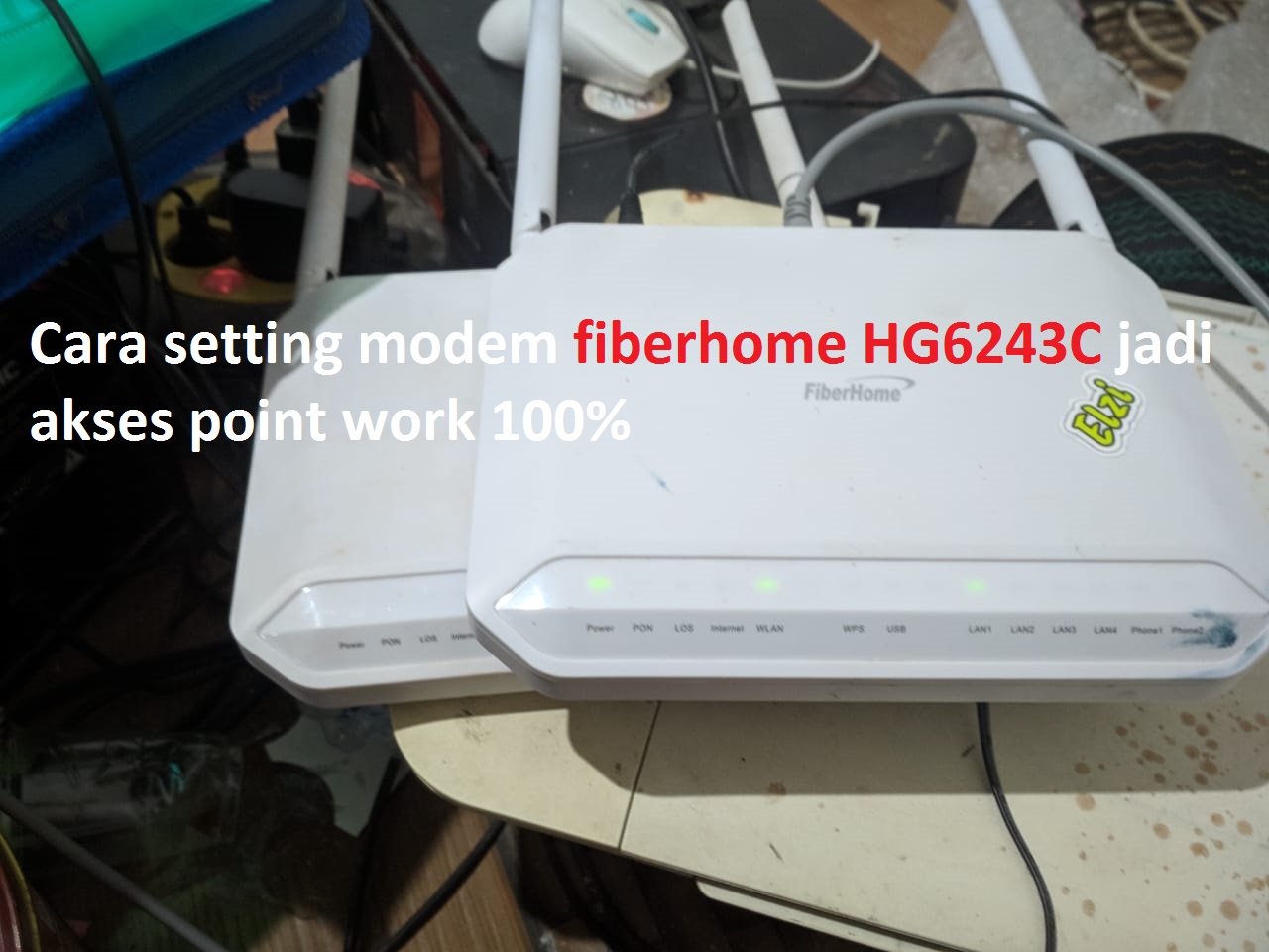 Cara Menjadikan Modem Fiberhome Hg6243c Menjadi Akses Point