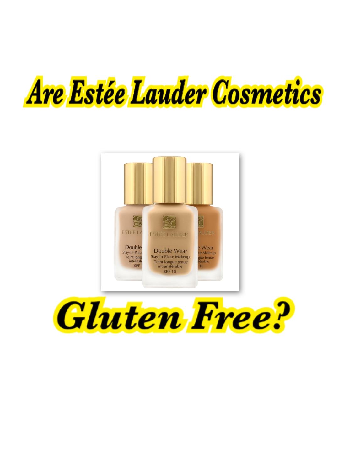 Rainbow Flair Are Estée Lauder Cosmetics Gluten Free? A List of Gluten