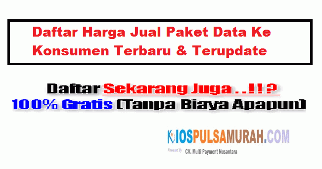 Daftar Harga Jual Paket Data Ke Konsumen Terbaru Terupdate Kios Pulsa Murah
