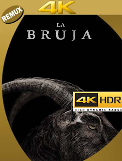 La Bruja (2015) 4K REMUX 2160p UHD [HDR] Latino [GoogleDrive]