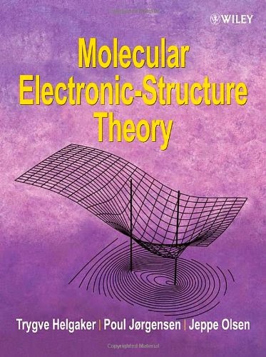 http://kingcheapebook.blogspot.com/2014/08/molecular-electronic-structure-theory.html