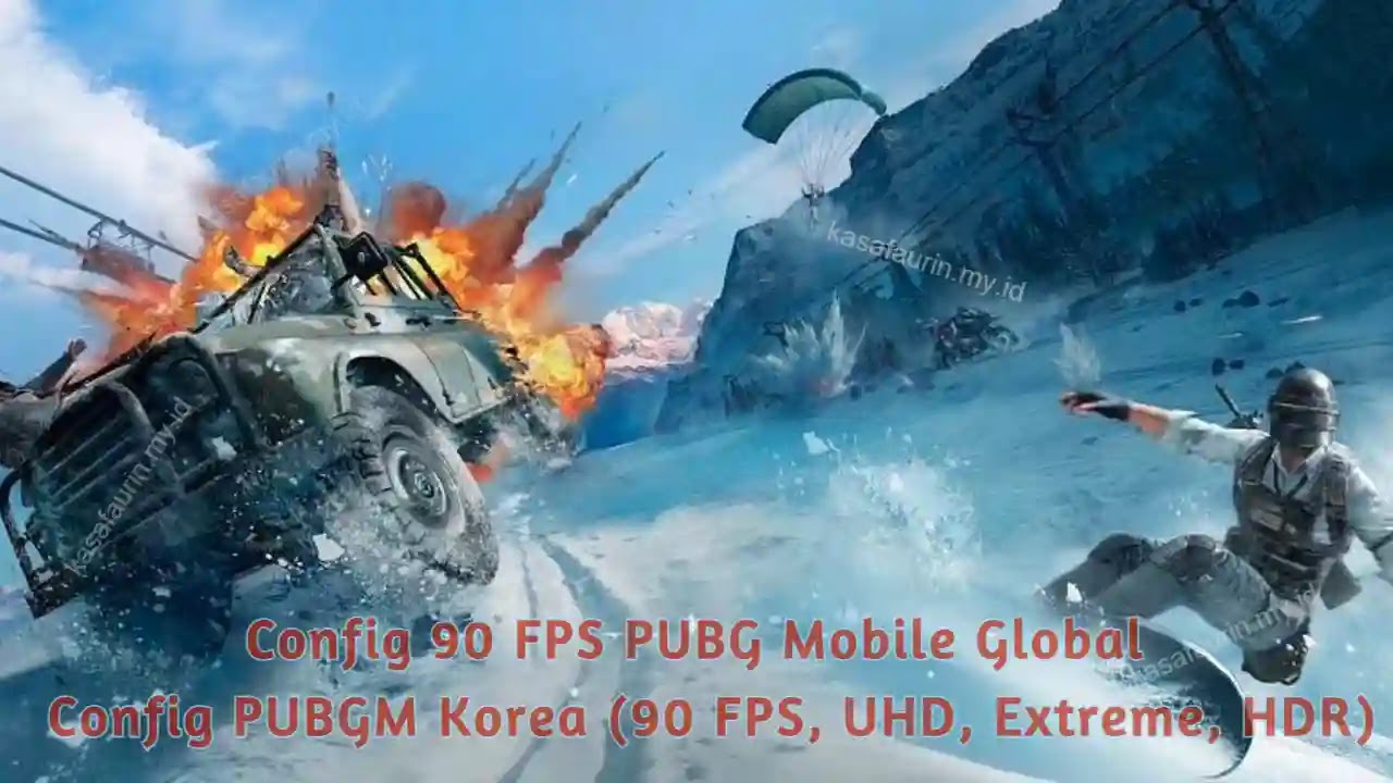 Config 90 FPS PUBG Mobile Global & Config PUBGM Korea (90 FPS, UHD, Extreme, HDR)